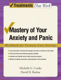 Mastery of Your Anxiety and Panic Workbook by David Barlow and Michelle Craske